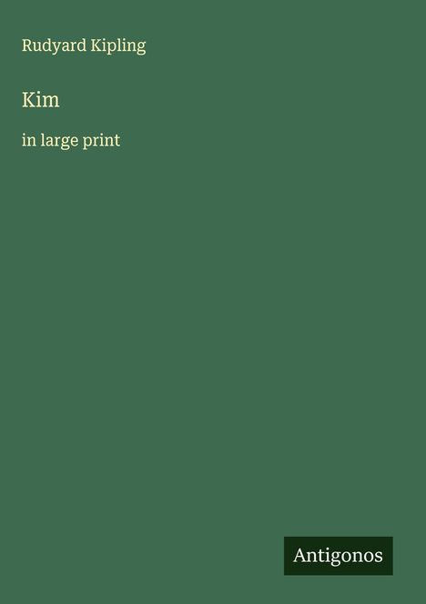 Rudyard Kipling: Kim, Buch