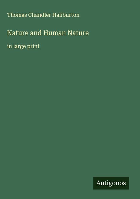 Thomas Chandler Haliburton: Nature and Human Nature, Buch