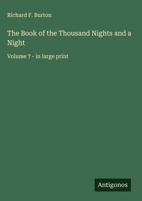 Richard F. Burton: The Book of the Thousand Nights and a Night, Buch