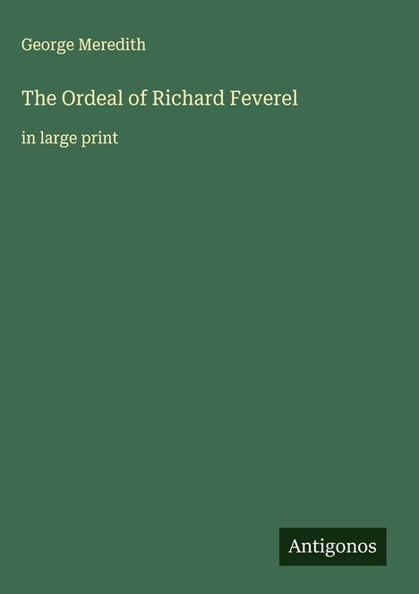 George Meredith: The Ordeal of Richard Feverel, Buch
