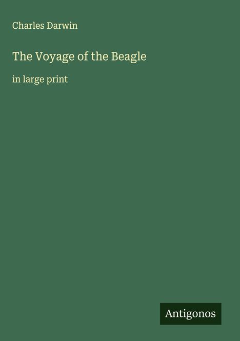 Charles Darwin: The Voyage of the Beagle, Buch