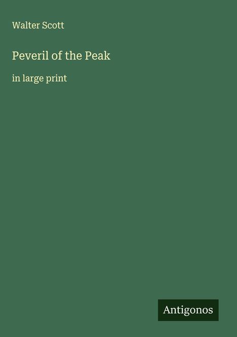 Walter Scott: Peveril of the Peak, Buch