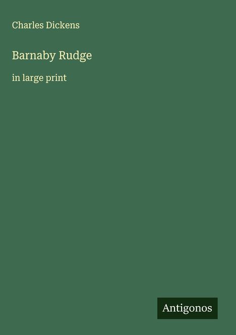 Charles Dickens: Barnaby Rudge, Buch
