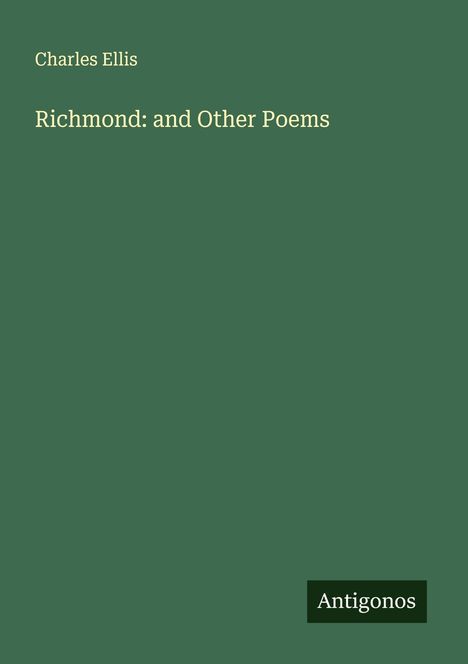 Charles Ellis: Richmond: and Other Poems, Buch