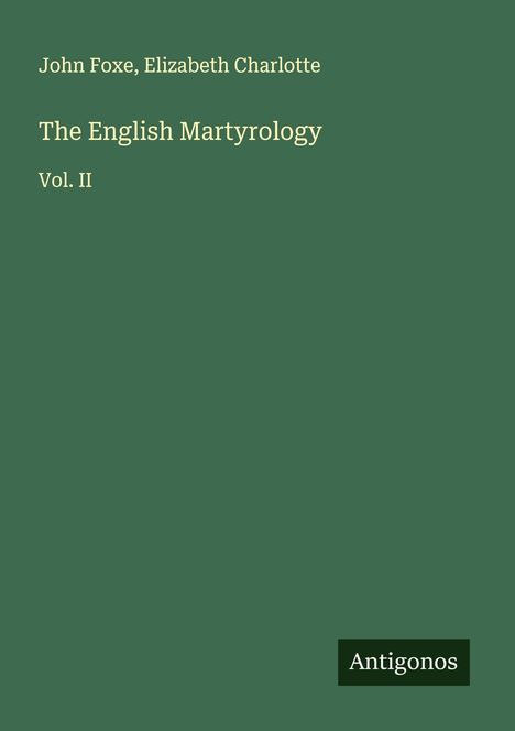 John Foxe: The English Martyrology, Buch