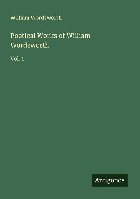 William Wordsworth (1908-1988): Poetical Works of William Wordsworth, Buch
