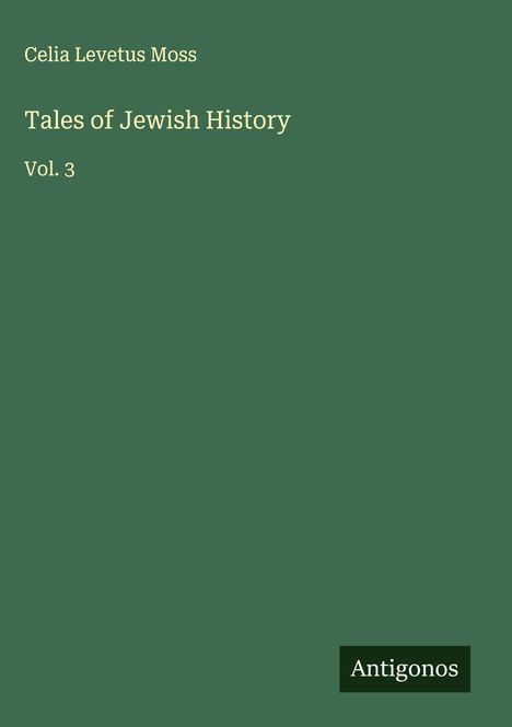 Celia Levetus Moss: Tales of Jewish History, Buch