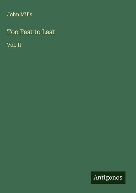 John Mills: Too Fast to Last, Buch