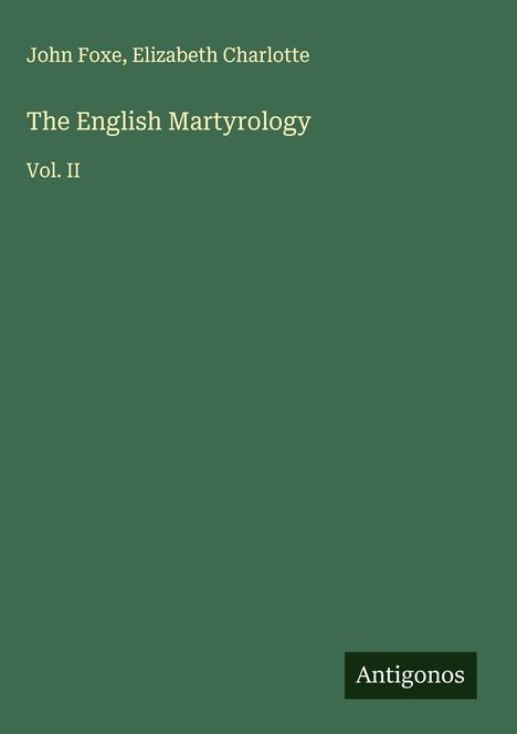 John Foxe: The English Martyrology, Buch