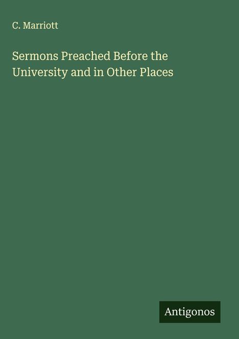 C. Marriott: Sermons Preached Before the University and in Other Places, Buch