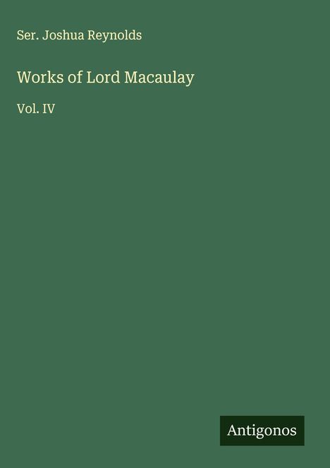 Ser. Joshua Reynolds: Works of Lord Macaulay, Buch