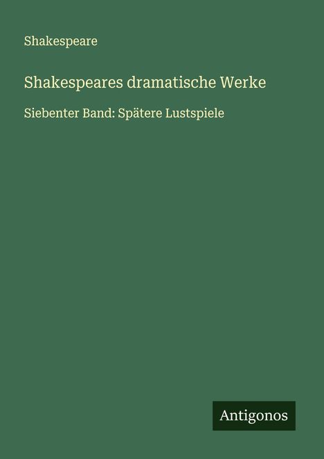 Shakespeare: Shakespeares dramatische Werke, Buch