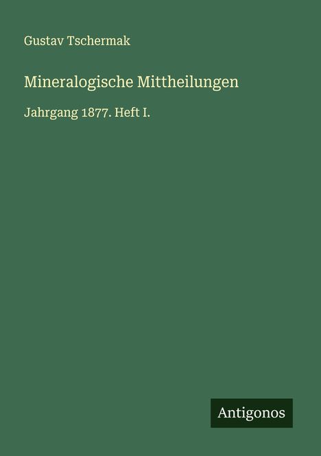 Gustav Tschermak: Mineralogische Mittheilungen, Buch