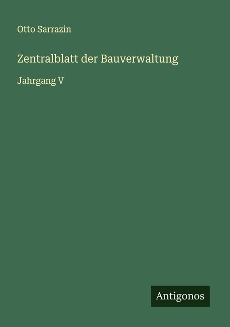 Otto Sarrazin: Zentralblatt der Bauverwaltung, Buch