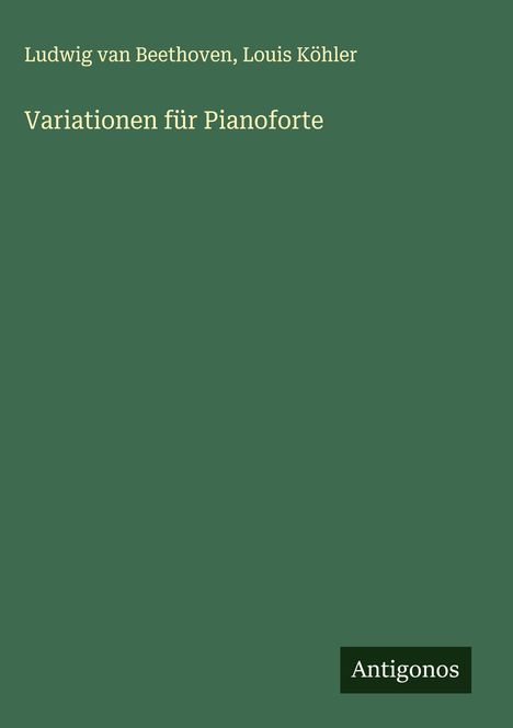 Ludwig van Beethoven (1770-1827): Variationen für Pianoforte, Buch