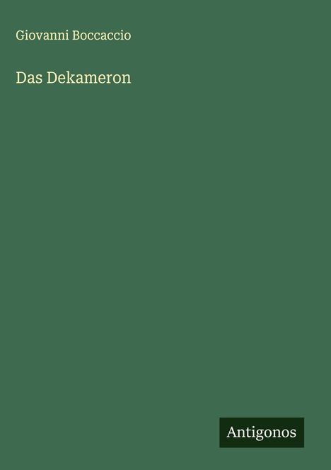 Giovanni Boccaccio: Das Dekameron, Buch