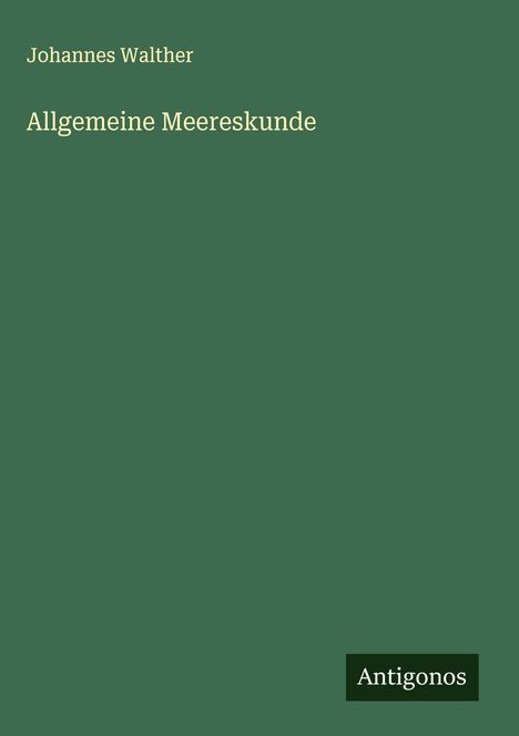 Johannes Walther: Allgemeine Meereskunde, Buch