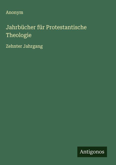 Anonym: Jahrbücher für Protestantische Theologie, Buch
