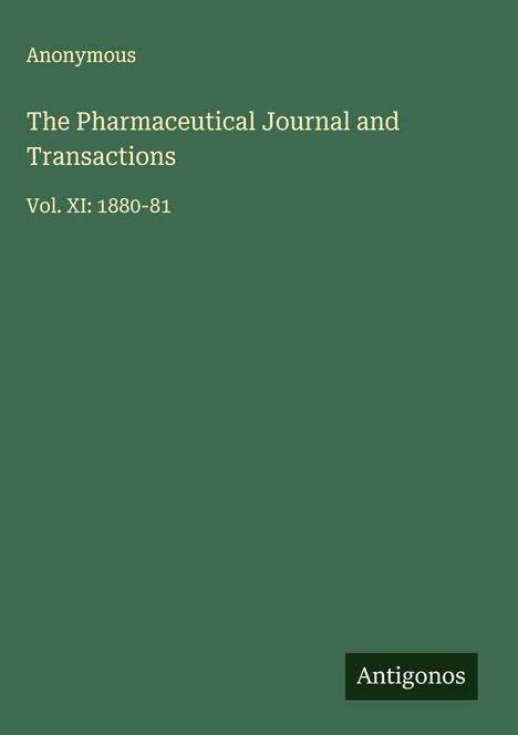 Anonymous: The Pharmaceutical Journal and Transactions, Buch