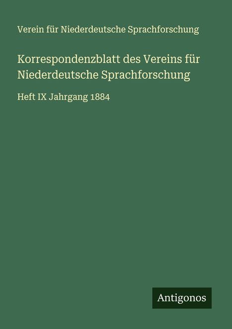Verein Für Niederdeutsche Sprachforschung: Korrespondenzblatt des Vereins für Niederdeutsche Sprachforschung, Buch