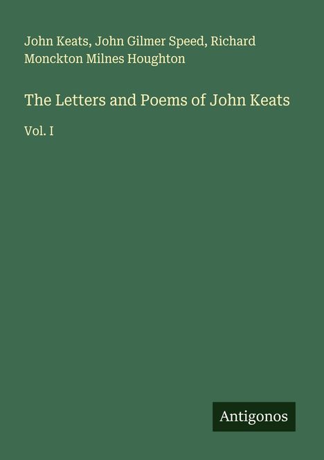 John Keats: The Letters and Poems of John Keats, Buch