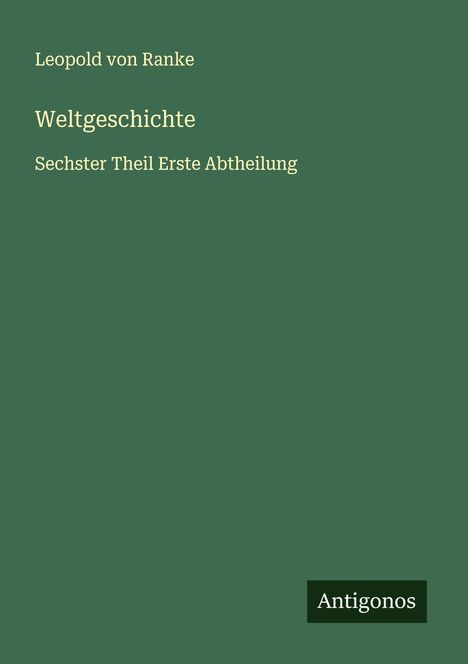 Leopold von Ranke: Weltgeschichte, Buch