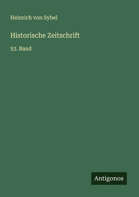 Heinrich Von Sybel: Historische Zeitschrift, Buch