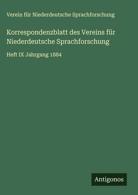Verein Für Niederdeutsche Sprachforschung: Korrespondenzblatt des Vereins für Niederdeutsche Sprachforschung, Buch