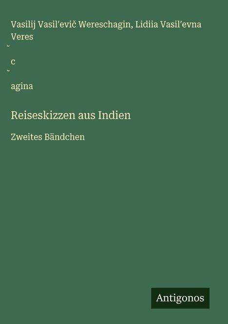 Vasilij Vasil¿evi¿ Wereschagin: Reiseskizzen aus Indien, Buch