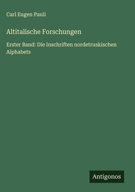 Carl Eugen Pauli: Altitalische Forschungen, Buch
