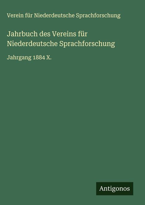 Verein Für Niederdeutsche Sprachforschung: Jahrbuch des Vereins für Niederdeutsche Sprachforschung, Buch