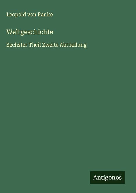 Leopold von Ranke: Weltgeschichte, Buch