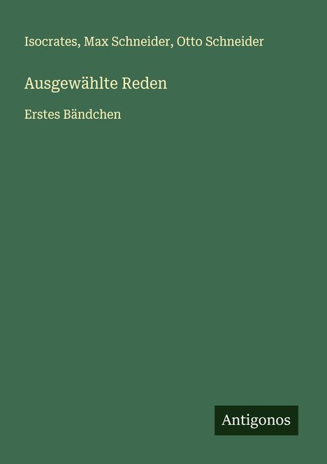 Isocrates: Ausgewählte Reden, Buch