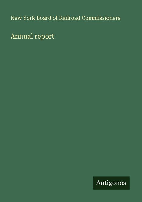 New York Board of Railroad Commissioners: Annual report, Buch