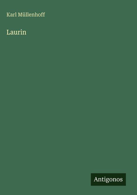 Karl Müllenhoff: Laurin, Buch