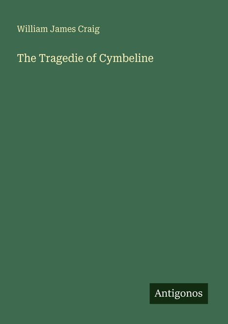 William James Craig: The Tragedie of Cymbeline, Buch