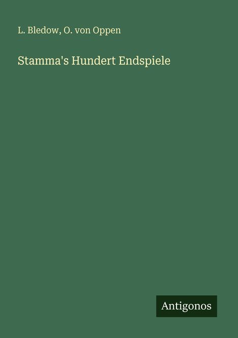 L. Bledow: Stamma's Hundert Endspiele, Buch