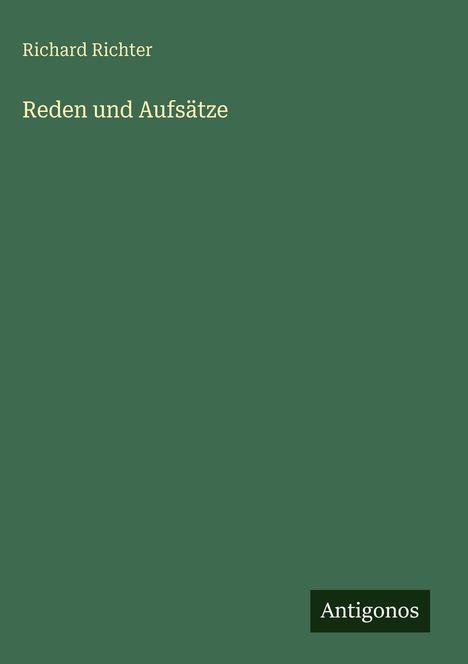 Richard Richter: Reden und Aufsätze, Buch