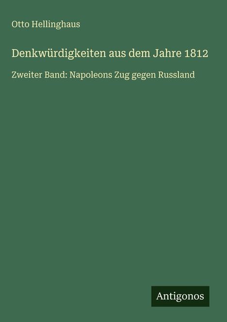 Otto Hellinghaus: Denkwürdigkeiten aus dem Jahre 1812, Buch