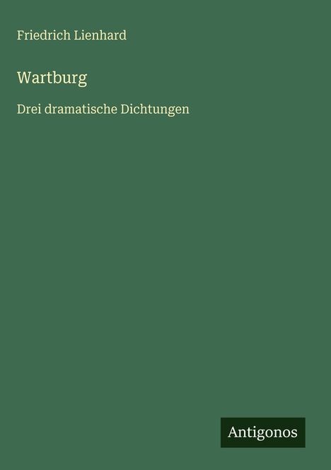 Friedrich Lienhard: Wartburg, Buch