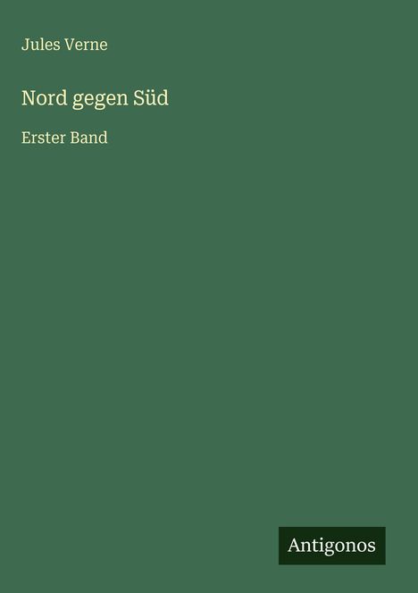 Jules Verne: Nord gegen Süd, Buch