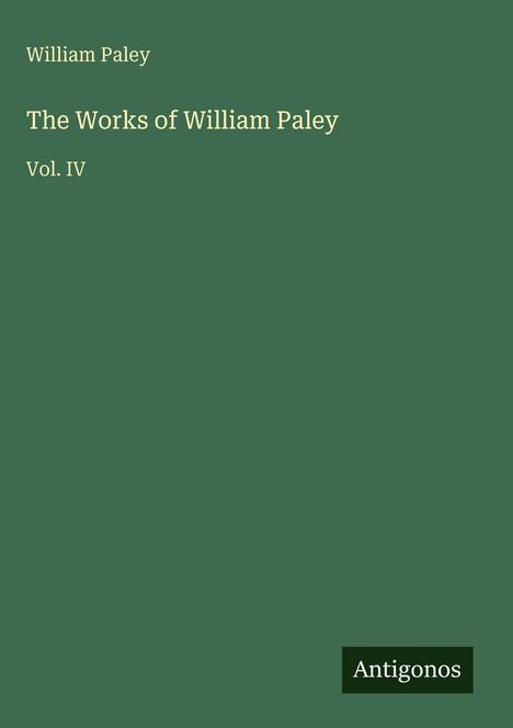 William Paley: The Works of William Paley, Buch