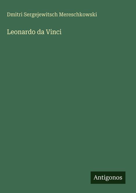 Dmitri Sergejewitsch Mereschkowski: Leonardo da Vinci, Buch