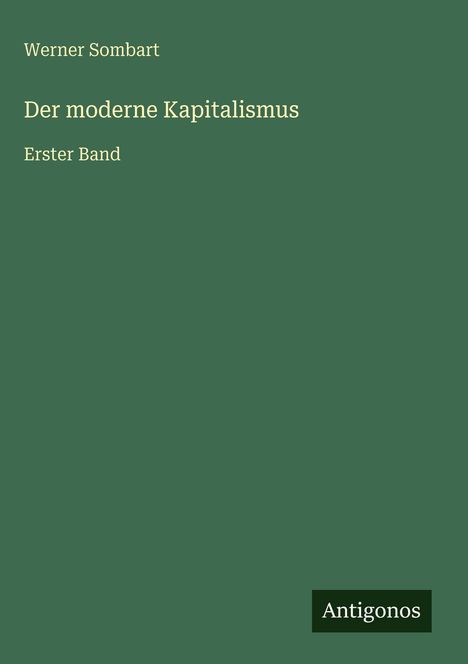 Werner Sombart: Der moderne Kapitalismus, Buch