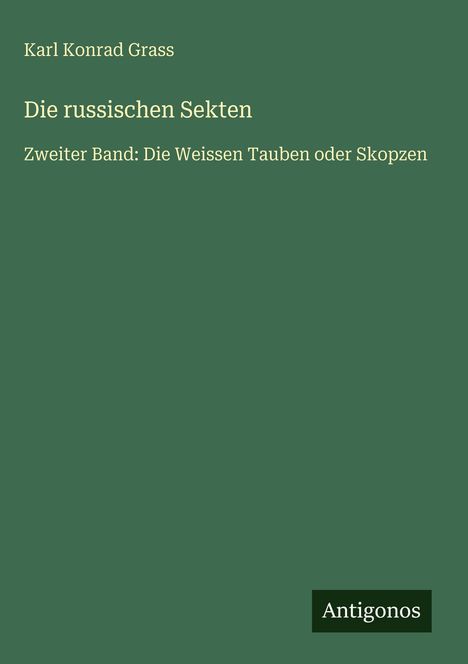Karl Konrad Grass: Die russischen Sekten, Buch