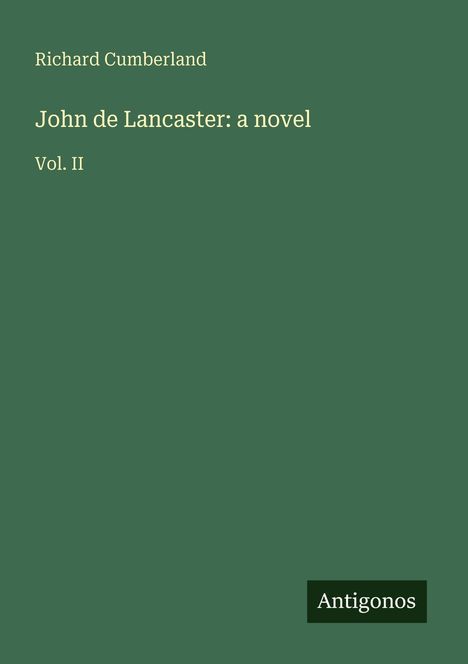 Richard Cumberland: John de Lancaster: a novel, Buch