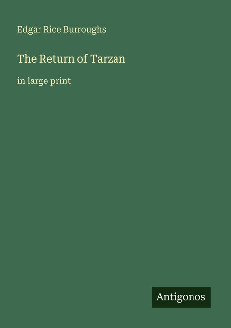 Edgar Rice Burroughs: The Return of Tarzan, Buch