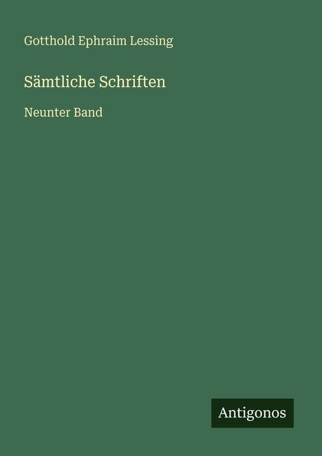 Gotthold Ephraim Lessing: Sämtliche Schriften, Buch