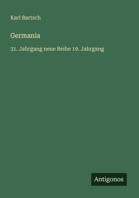 Karl Bartsch: Germania, Buch