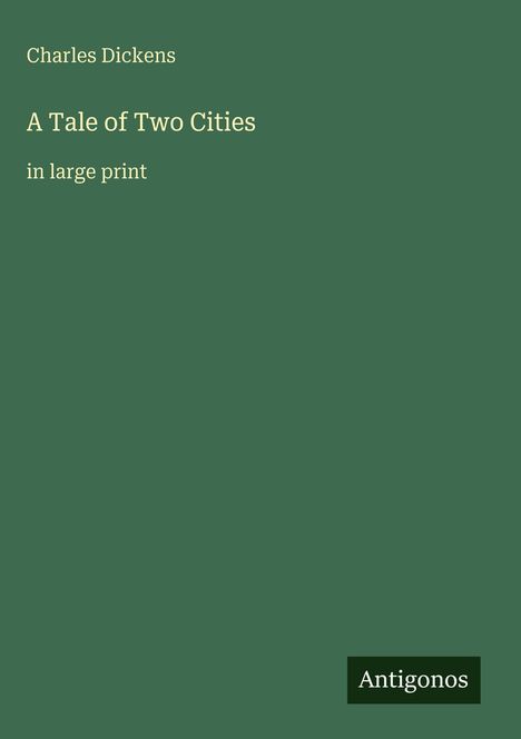 Charles Dickens: A Tale of Two Cities, Buch
